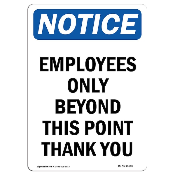 Safety Sign, OSHA Notice, 24" Height, Employees Only Beyond This Point Sign, Portrait